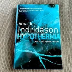 Hypothermia (A Reykjavik Murder Mystery) - Arnaldur Indridason. Hardcover.